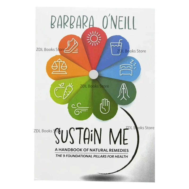 Sustain Me a Handbook of Natural Remedies the 9 Foundational Pillars for Health Guide Book in English Paperback