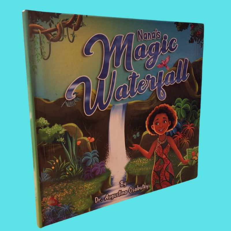 Nana’s Magic Waterfall – A Beautiful Story of Nature, Teamwork & Hope